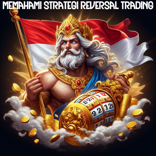 Memahami Strategi Reversal Trading